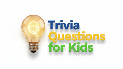 Trivia Questions for Kids