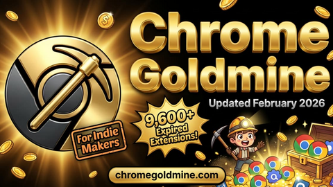 Chrome Goldmine